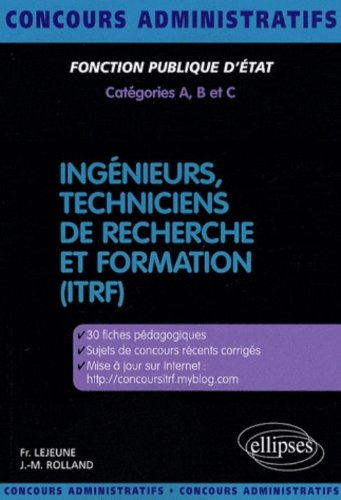 Ingénieurs, techniciens de recherche et de formation (ITRF) : fonction publique d'Etat, catégories A
