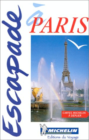 Escapade à Paris