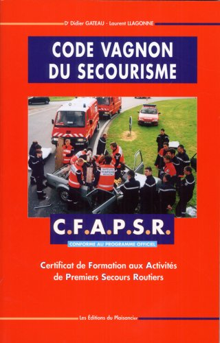 Code Vagnon du secourisme : CFAPSR (premiers secours routier)