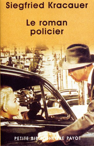 Le roman policier : un traité philosophique