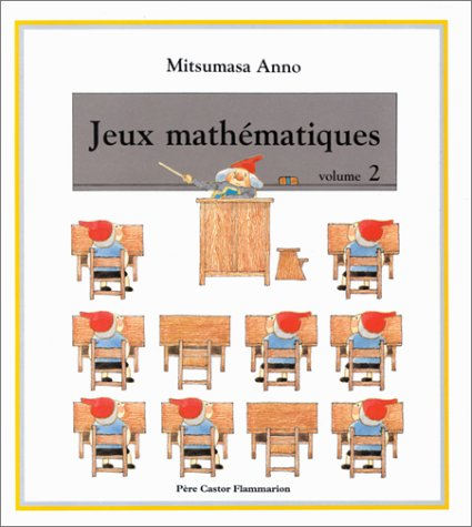 Jeux mathématiques. Vol. 2