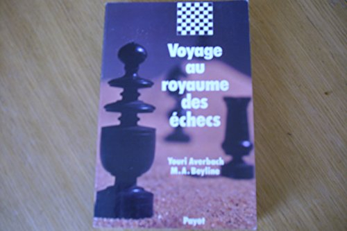 Voyage au royaume des échecs