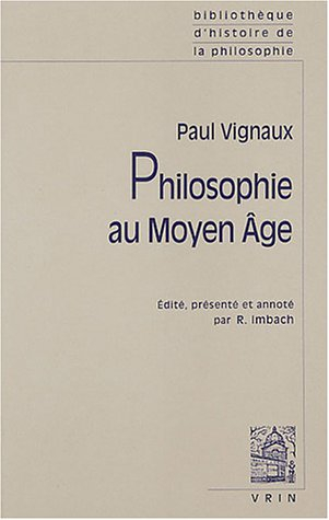 Philosophie au Moyen Age. Introduction autobiographique. Histoire de la pensée médiévale et problème