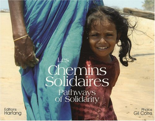 Les chemins solidaires. Pathways of solidarity