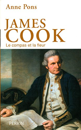 James Cook : le compas et la fleur - Anne Pons