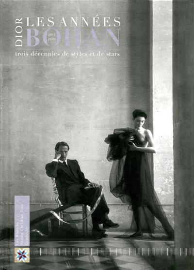 Dior, les années Bohan : trois décennies de styles et de stars (1961-1989) : exposition au Musée Chr