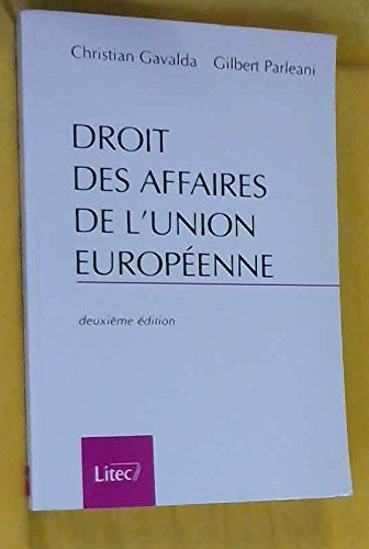 droit des affaires de l'union européenne, 2e édition, 1998 (ancienne édition)