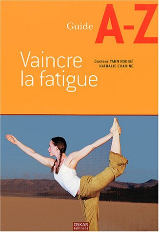 Vaincre la fatigue