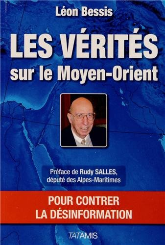 Les vérités sur le Moyen-Orient : pour contrer la désinformation