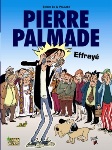 Pierre Palmade effrayé