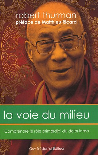 La voie du milieu : comprendre le rôle primordial du dalaï-lama