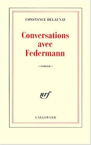 Conversations avec Federmann