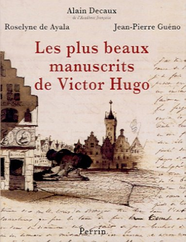 Les plus beaux manuscrits de Victor Hugo