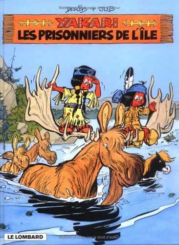 yakari, tome 9 : les prisonniers de l'île