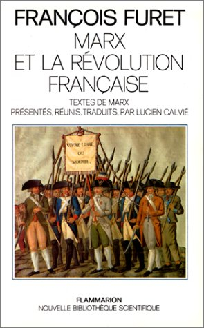 Marx et la Révolution française : suivi de textes de Karl Marx