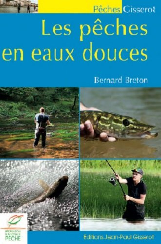Les pêches en eaux douces