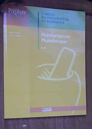 pharmacognosie, phytothérapie, bp (porphyre)