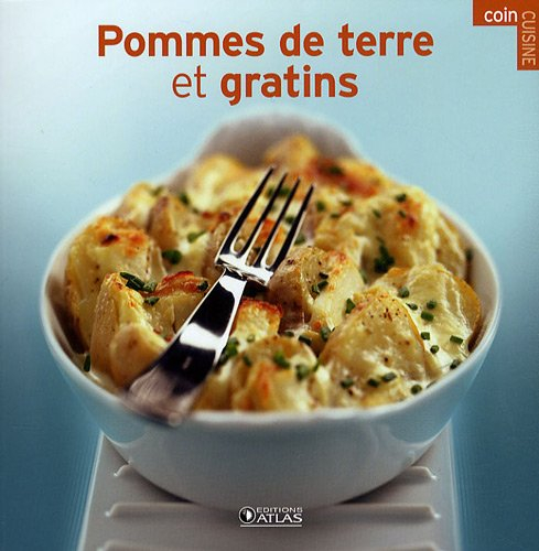 Pommes de terre et gratins