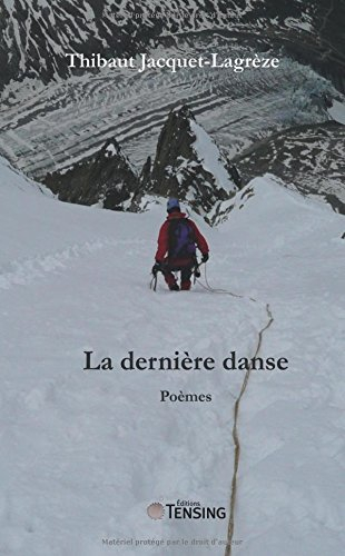 La dernière danse : poèmes, 1998-2003