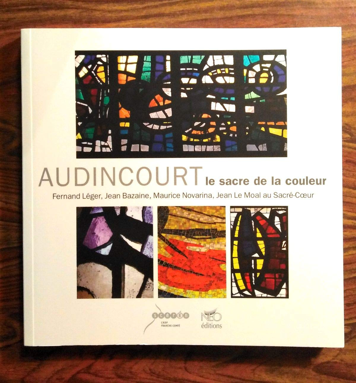 Audincourt, le sacre de la couleur : Fernand Léger, Jean Bazaine, Maurice Novarina, Jean Le Moal au 