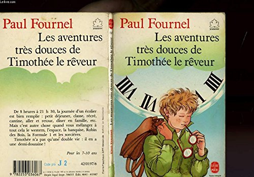les aventures tres douces de timothee le reveur