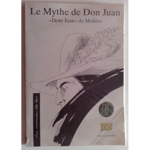 Le mythe de don Juan : Dom Juan de Molière