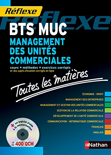 Management des unités commerciales : toutes les matières du BTS MUC : l'ouvrage tout en un + CD pour