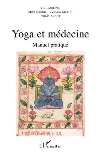 Yoga et médecine : manuel pratique