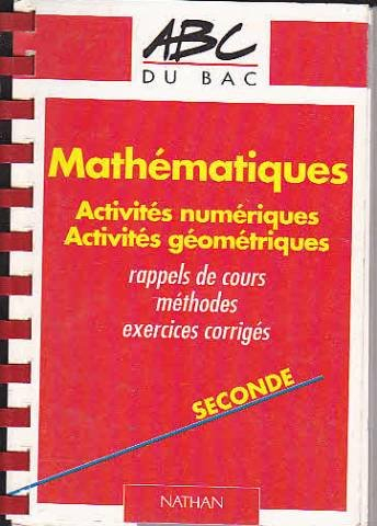 mathématiques, seconde : méthodes et exercices corrigés