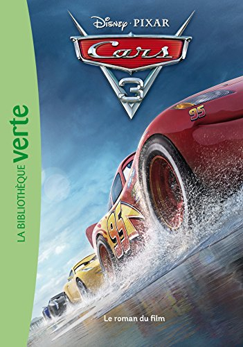 Cars 3 : le roman du film