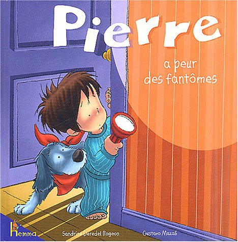 Albums Pierre. Vol. 1. Pierre a peur des fantômes