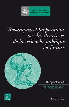 Remarques et propositions sur les structures de la recherche publique en France : rapport adopté le 