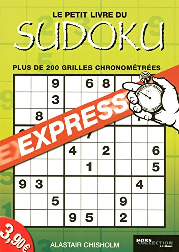 Le petit livre du sudoku : plus de 200 grilles chronométrées