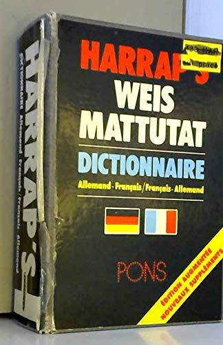 Harrap's Weis Mattutat : Dictionnaire allemand-français Pons