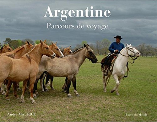 Argentine : parcours de voyage