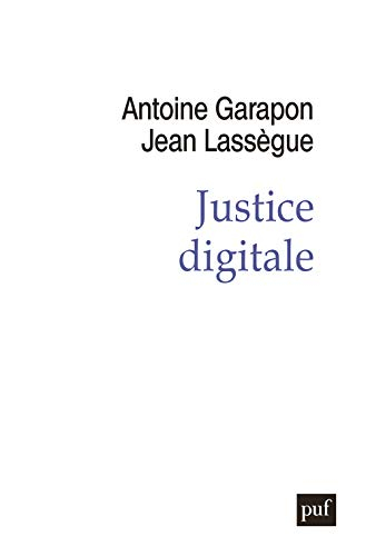 Justice digitale : révolution graphique et rupture anthropologique