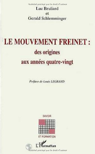 Le mouvement Freinet : des origines aux années quatre-vingt
