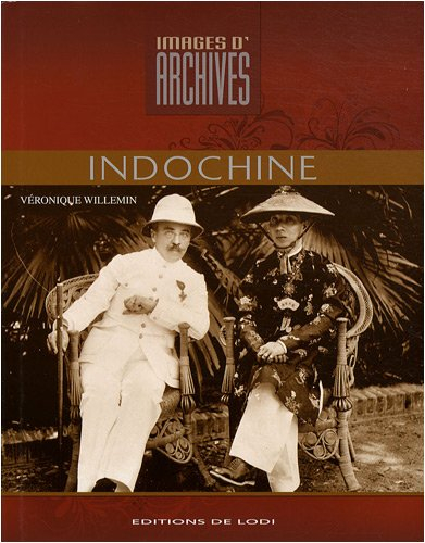 Images d'archives d'Indochine