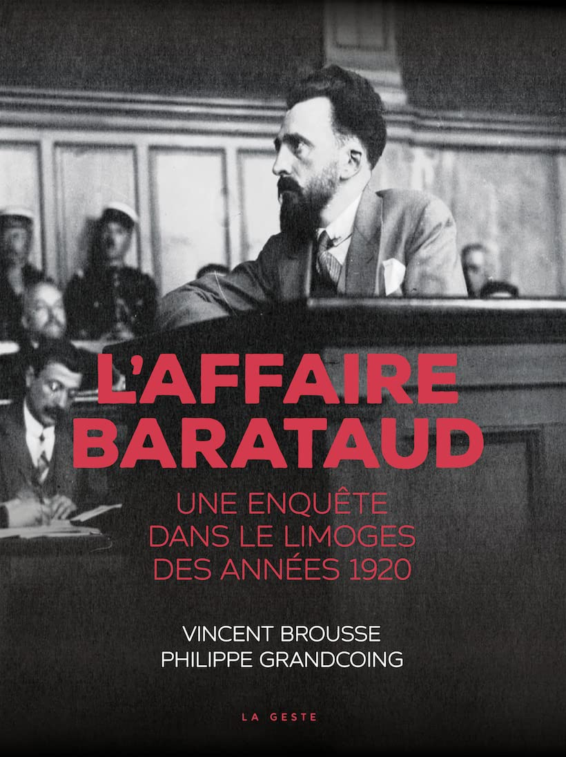 L'affaire Barataud : une enquête dans le Limoges des années vingt
