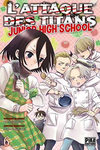 L'attaque des titans : junior high school. Vol. 6