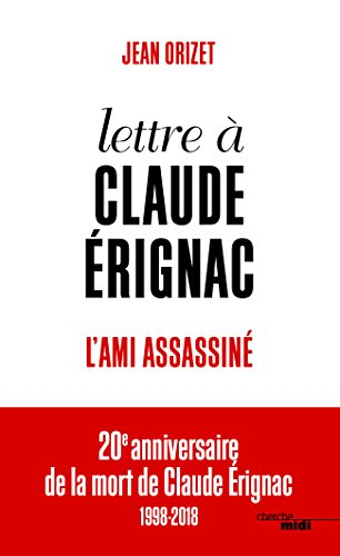 Lettre à Claude Erignac, l'ami assassiné