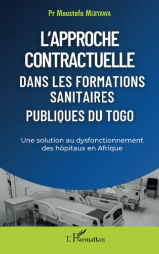 L'approche contractuelle dans les formations sanitaires publiques du Togo : une solution au dysfonct