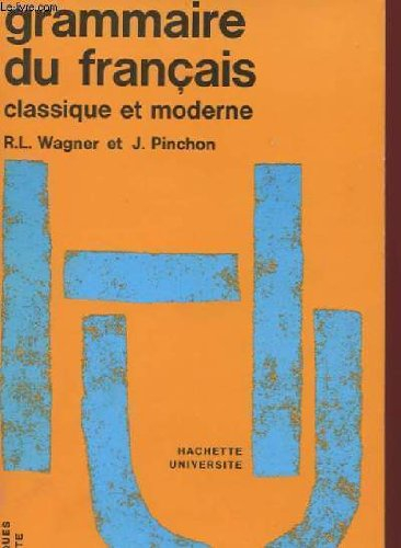 grammaire du français classique et moderne...