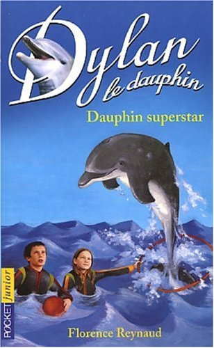 Dylan le dauphin. Vol. 11. La danse des dauphins