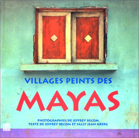villages peints des mayas