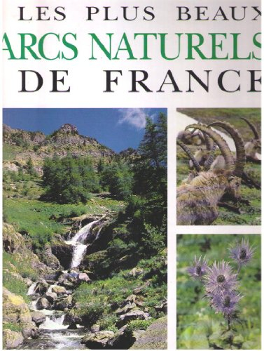 Les plus beaux parcs naturels de France