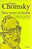 Deux heures de lucidité : entretiens avec Noam Chomsky : Sienne, le 22 novembre 1999 (compléments Pa