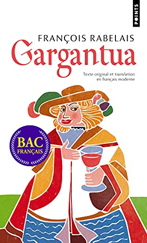 Gargantua : texte original et translation en français moderne