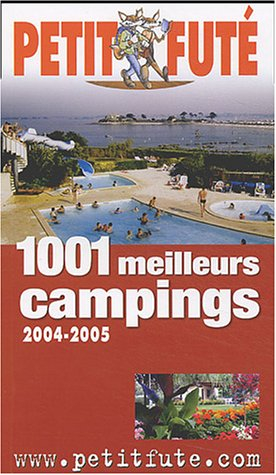 1001 meilleurs campings de france 2004-2005
