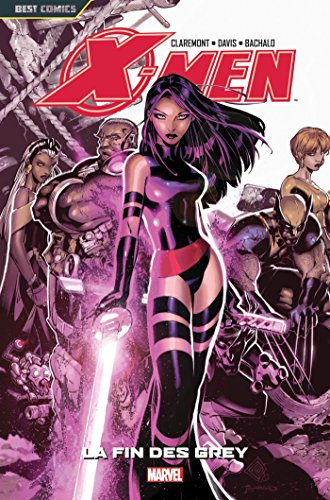 X-Men. Vol. 6. La fin des Grey